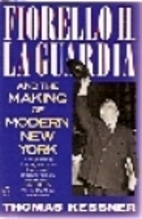 Fiorello H. LA Guardia and the Making of…