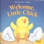Welcome, Little Chick (Troll First-Start…