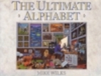 The Ultimate Alphabet by Mike Wilks