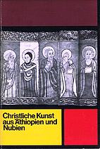 Christliche Kunst aus Äthiopien und Nubien…
