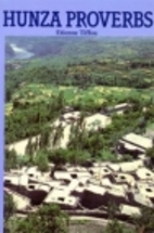 Hunza Proverbs by Etienne Tiffou