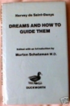 Dreams and How to Guide Them by Hervey De…
