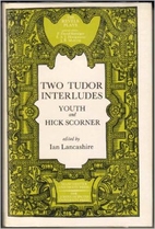 Two Tudor Interludes: The Interlude of…