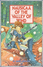 Nausicaä of the Valley of Wind 1-II by…