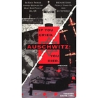 AUSCHWITZ If you cried, you died VHS