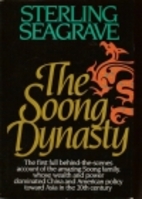 The Soong Dynasty by Sterling Seagrave