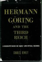 Hermann Goring and the Third Reich; A…
