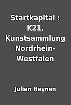 Startkapital : K21, Kunstsammlung…