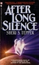After Long Silence by Sheri S. Tepper