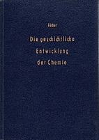 Die geschichtliche Entwicklung der Chemie by…