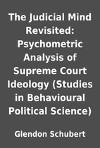 The Judicial Mind Revisited: Psychometric…