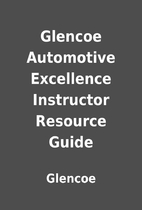Glencoe Automotive Excellence Instructor…