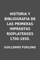 HISTORIA Y BIBLIOGRAFIA DE LAS PRIMERAS…