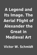 A Legend and Its Image. The Aerial Flight of…