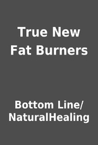 True New Fat Burners by Bottom…