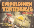 Suomalainen tonttukirja by Mauri Kunnas