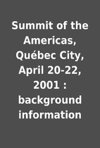 Summit of the Americas, Québec City,…