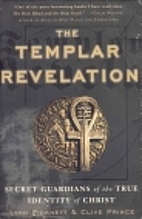 The Templar Revelation: Secret Guardians of…