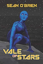 Vale of Stars by Sean O'Brien