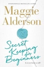 Secret keeping for beginners by Maggie…
