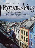 Byvandring - Gater og steder i det gamle og…