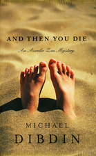 And Then You Die by Michael Dibdin