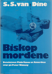 Biskopmordene by S. S. Van Dine