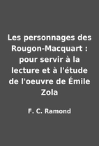 Les personnages des Rougon-Macquart : pour…