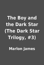 The Boy and the Dark Star (The Dark Star…