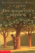 The Magician's Nephew by C. S. Lewis