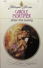 After the Loving by Carole Mortimer