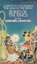 Bored of the Rings: A Parody of J. R. R.…