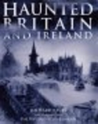 Haunted Britain and Ireland by Richard Glyn…