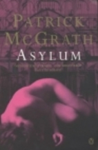 Asylum by Patrick McGrath