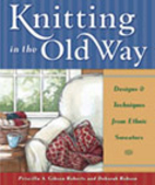Knitting in the Old Way: Designs and…