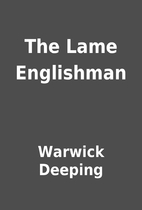 The Lame Englishman by Warwick Deeping
