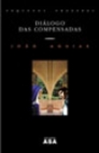 Diálogo das Compensadas by João Aguiar