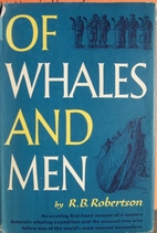 Of Whales and Men by R.B. Robertson