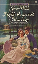A Highly Respectable Marriage by Sheila…