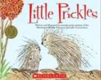 Little Prickles (Kids Are Authors) by Gavin…