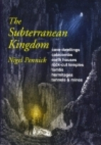 The Subterranean Kingdom: A Survey of…