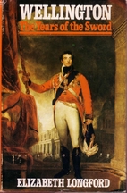 Wellington: The Years of the Sword by…