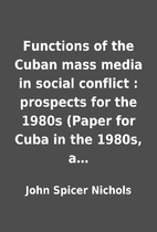 Functions of the Cuban mass media in social…