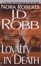 Loyalty in Death by J. D. Robb