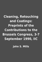 Cleaning, Retouching and Coatings: Preprints…