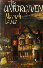 The Unforgiven by Maynah Lewis