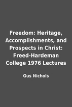 Freedom: Heritage, Accomplishments, and…
