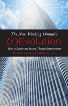 The New Working Woman's (r)Evolution:…