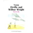 Young Orville and Wilbur Wright: First to…