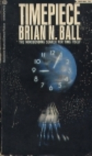Timepiece by Brian N. Ball